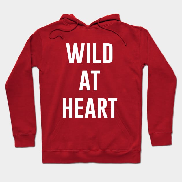 Wild At Heart Hoodie by aniza